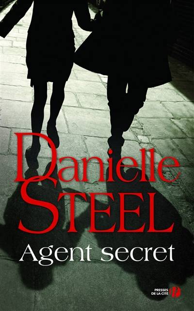 Agent secret | Danielle Steel, Sophie Pertus