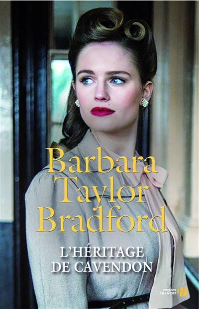 L'héritage de Cavendon | Barbara Taylor Bradford, Brigitte Hébert