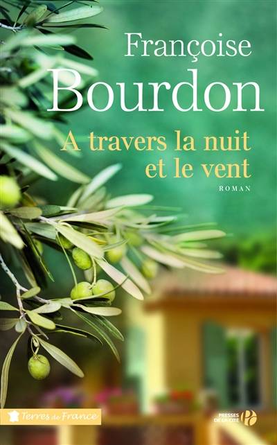 A travers la nuit et le vent | Françoise Bourdon