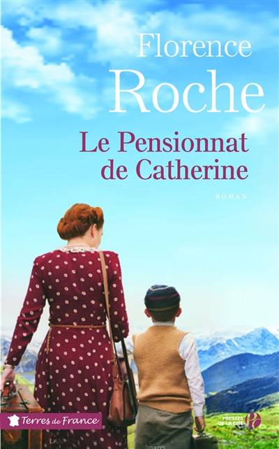 Le pensionnat de Catherine | Florence Roche