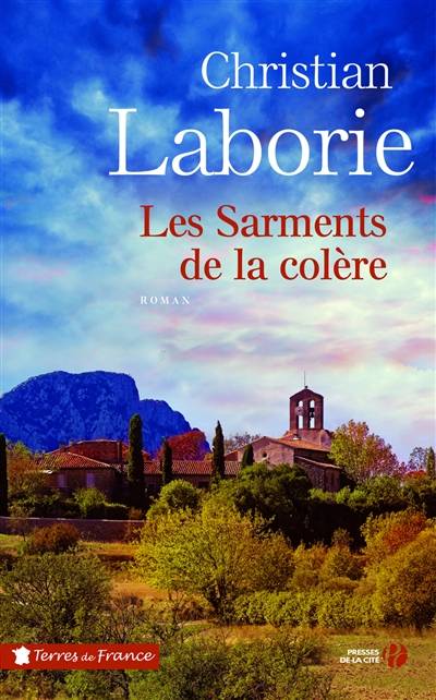 Les sarments de la colère | Christian Laborie