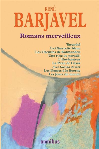 Romans merveilleux | René Barjavel, Olenka De Veer, Jacques Goimard