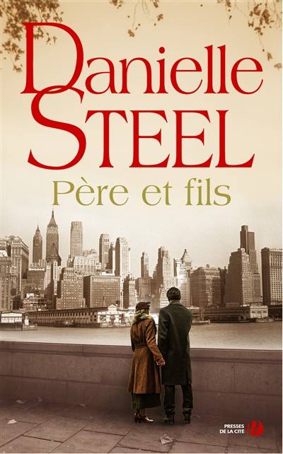 Père et fils | Danielle Steel, Alice Fombois