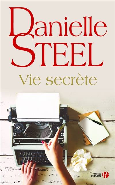 Vie secrète | Danielle Steel, Sophie Pertus