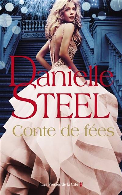 Conte de fées | Danielle Steel, Alice Fombois