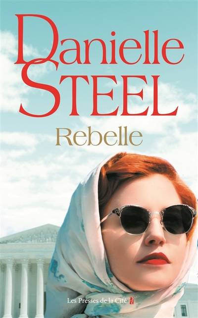 Rebelle | Danielle Steel, Marion Roman