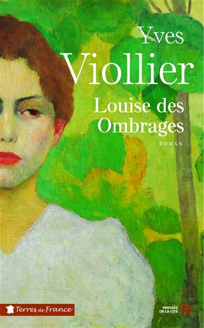 Louise des Ombrages | Yves Viollier