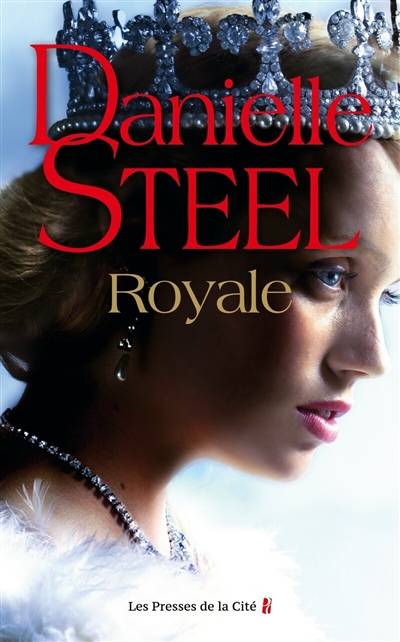 Royale | Danielle Steel, Marion Roman