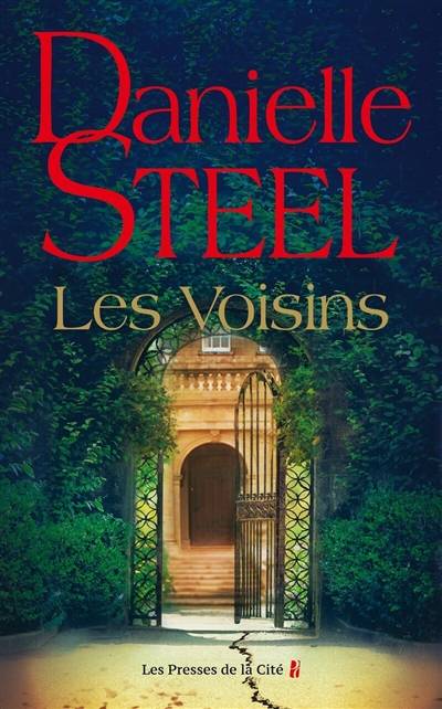 Les voisins | Danielle Steel, Alice Fombois