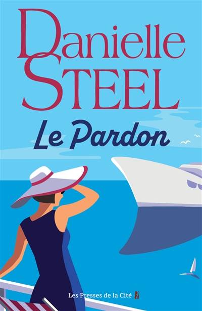 Le pardon | Danielle Steel, Helene Colombeau