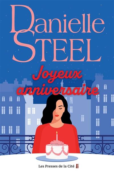 Joyeux anniversaire | Danielle Steel, Helene Colombeau