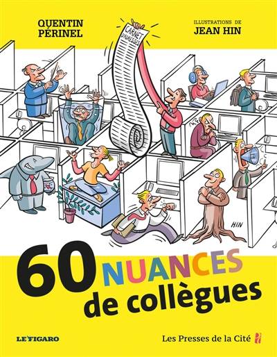 60 nuances de collègues | Quentin Perinel, Jean Hin