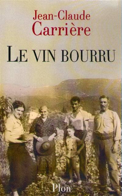 Le vin bourru | Jean-Claude Carrière