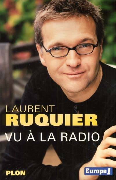 Vu à la radio | Laurent Ruquier