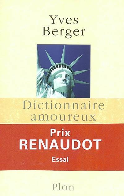 Dictionnaire amoureux de l'Amérique | Yves Berger