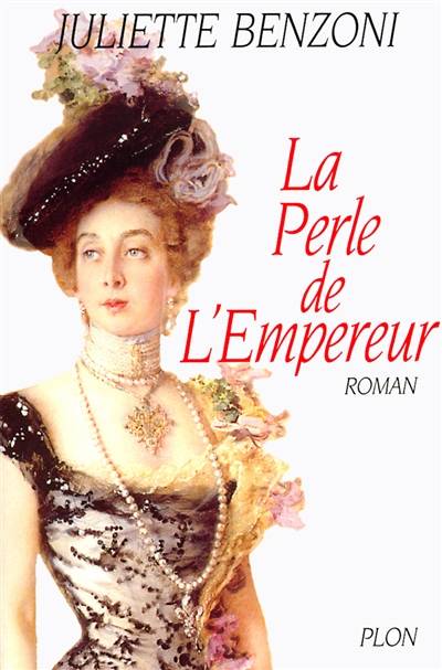 Le boiteux de Varsovie. Vol. 5. La perle de l'Empereur | Juliette Benzoni