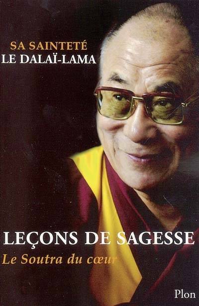 Leçons de sagesse : le soutra du coeur | Dalai-lama 14, Thupten Jinpa, Alain Wang