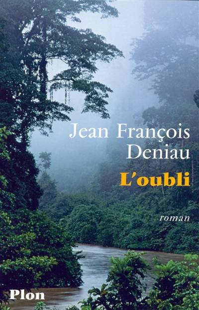 L'oubli | Jean-François Deniau