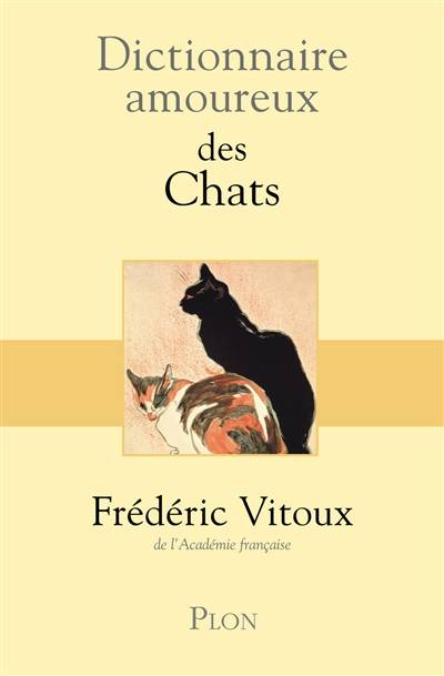 Dictionnaire amoureux des chats | Frédéric Vitoux, Alain Bouldouyre