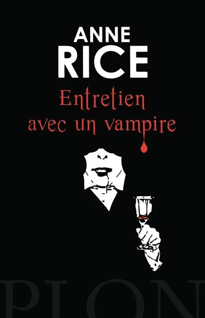 Entretien avec un vampire | Anne Rice, Cyrielle Ayakatsikas, Suzy Borello