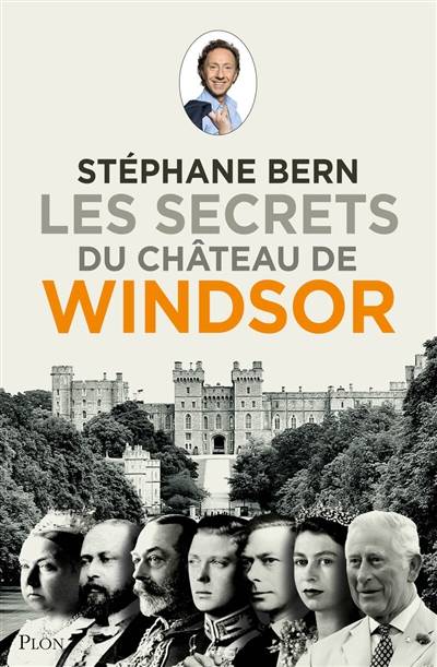 Les secrets du château de Windsor | Stephane Bern