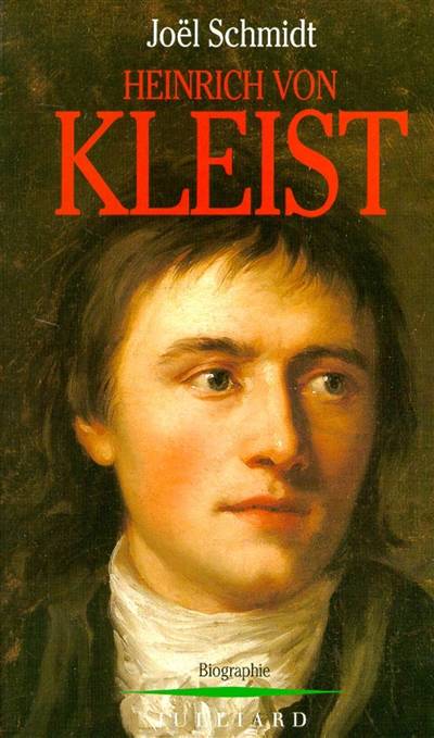 Heinrich von Kleist | Joel Schmidt