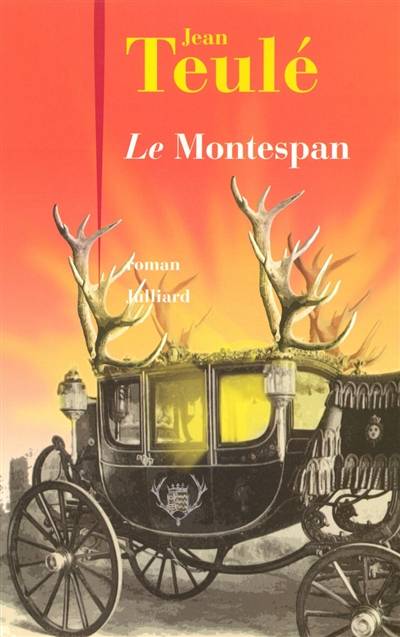 Le Montespan | Jean Teulé