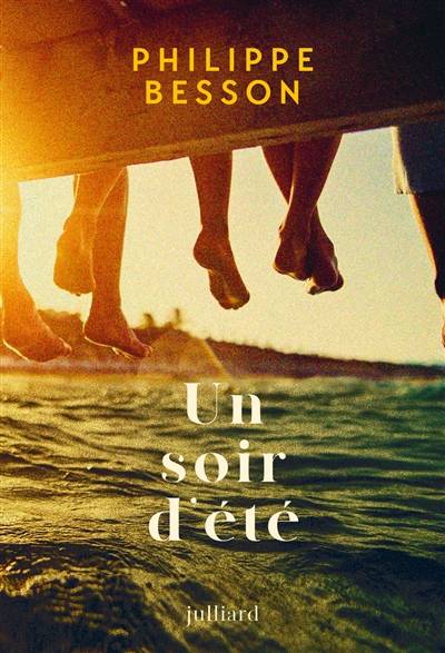 Un soir d'été | Philippe Besson