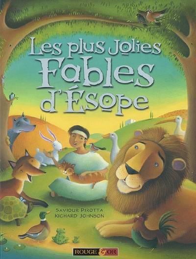 Les plus jolies fables d'Esope | Saviour Pirotta, Richard Johnson, Esope, Elisabeth de Galbert