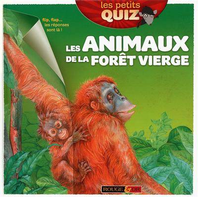 Les animaux de la forêt vierge | 