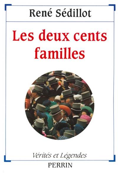 Les Deux cents familles | Rene Sedillot