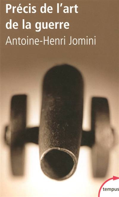 Précis de l'art de la guerre | Antoine Henri de Jomini, Bruno Colson