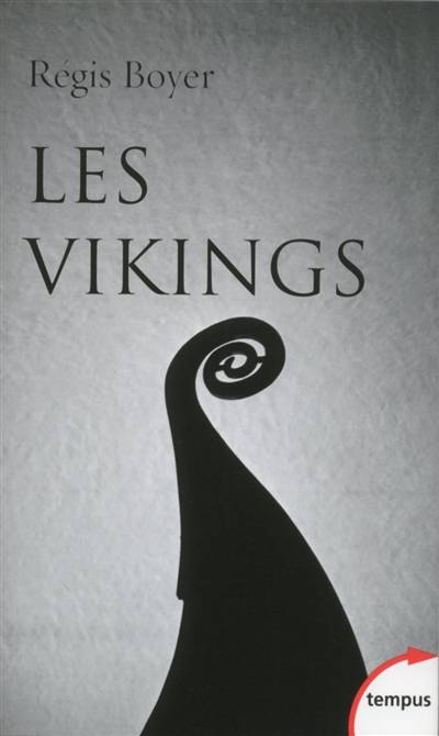 Les Vikings : histoire et civilisation | Régis Boyer