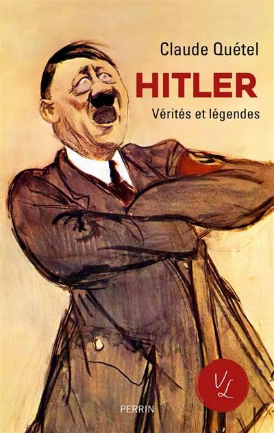 Hitler | Claude Quétel