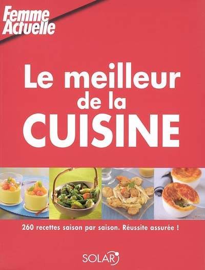 Le meilleur de la cuisine Femme actuelle | Femme actuelle (périodique)