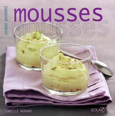 Mousses | Camille Murano, Jean Bono