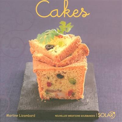 Cakes | Martine Lizambard, Nicolas Leser