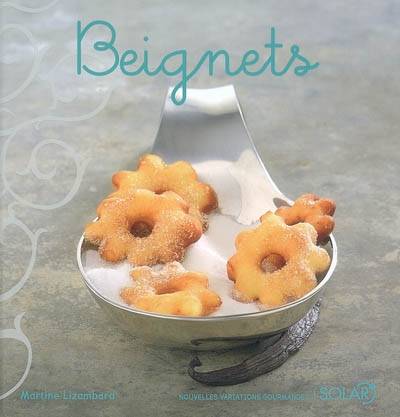 Beignets | Martine Lizambard, Nicolas Leser