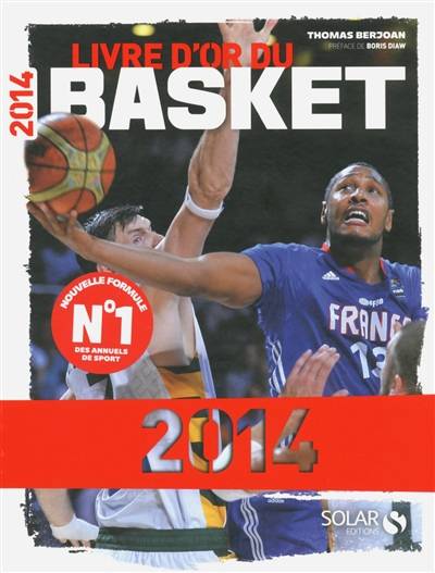 Livre d'or du basket 2014 | Thomas Berjoan, Boris Diaw