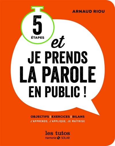 5 étapes et je prends la parole en public ! | Arnaud Riou