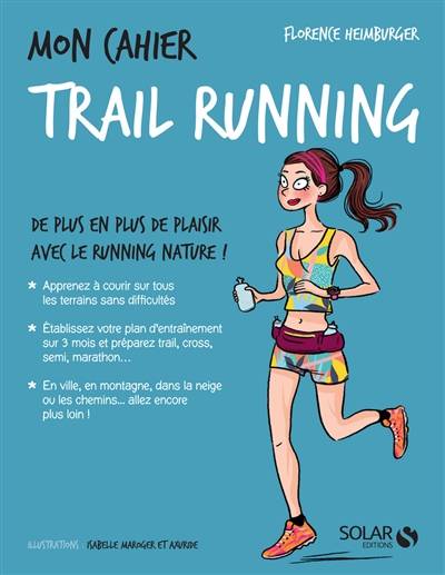 Mon cahier trail running | Florence Heimbuger, Axuride