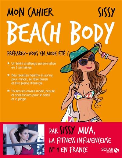 Mon cahier beach body : préparez-vous en mode été ! | Sissy, Audrey Bussi