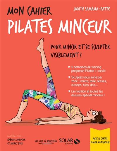 Mon cahier Pilates minceur | Judith Samama-Patte, Audrey Bussi