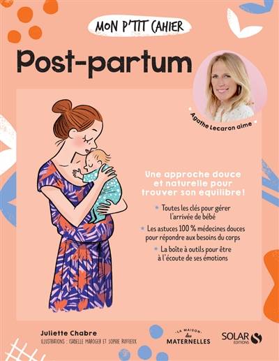 Mon p'tit cahier post-partum | Juliette Chabre, Sophie Ruffieux