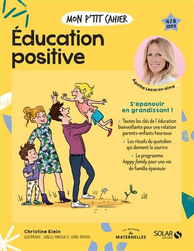 Mon p'tit cahier éducation positive : 4-8 ans | Christine Klein, Sophie Ruffieux