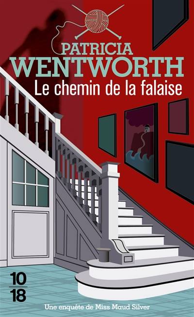 Le Chemin de la falaise | Patricia Wentworth