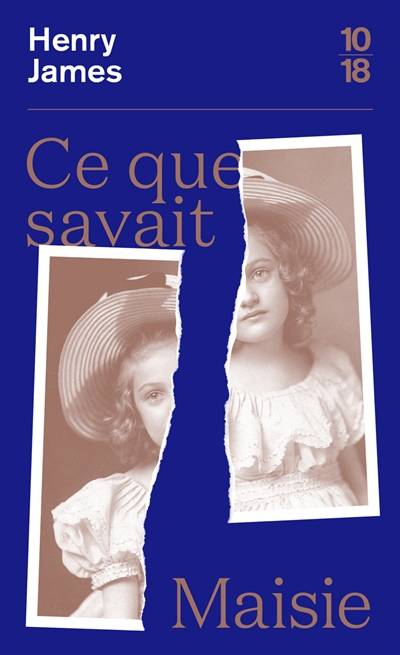 Ce que savait Maisie | Henry James, André Maurois, Marguerite Yourcenar