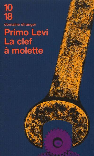 La clé à molette | Primo Levi, Roland Stragliati