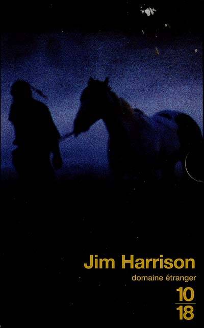 Jim Harrison | Jim Harrison, Brice Matthieussent