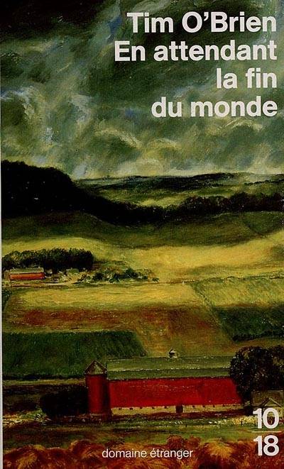 En attendant la fin du monde | Tim O'Brien, Bernard Ferry